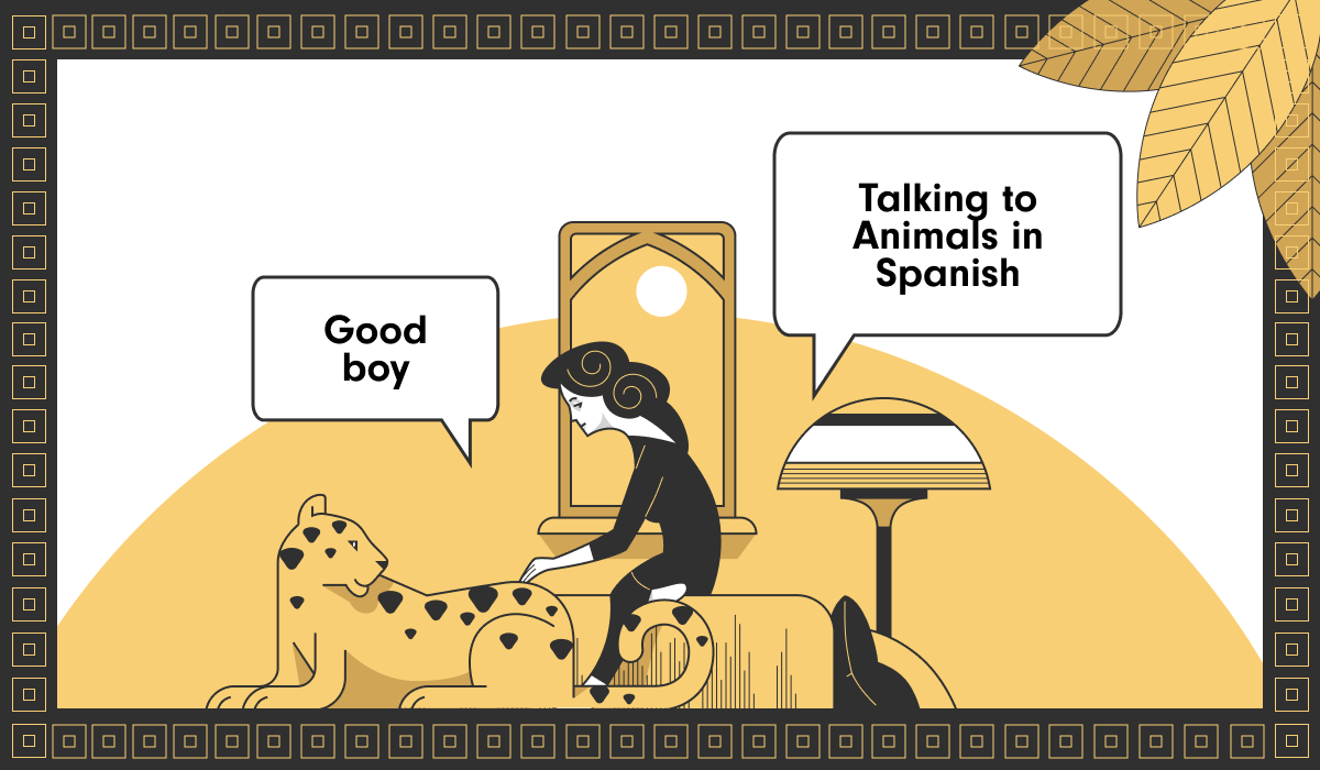 Talking to Animals in Spanish