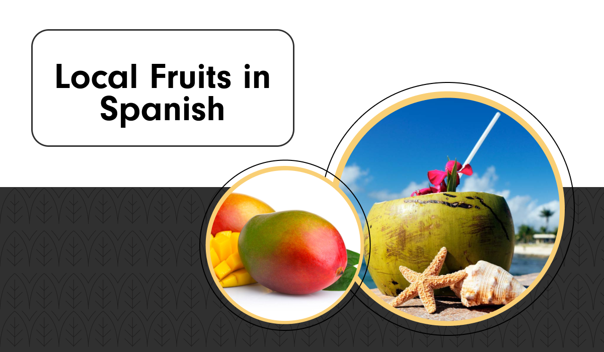 Local Fruits in Spanish